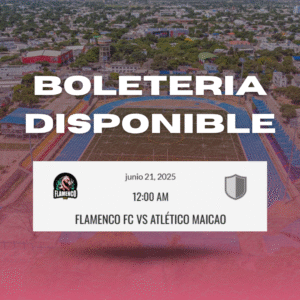 Boleta Flamenco FC vs Guajira FC